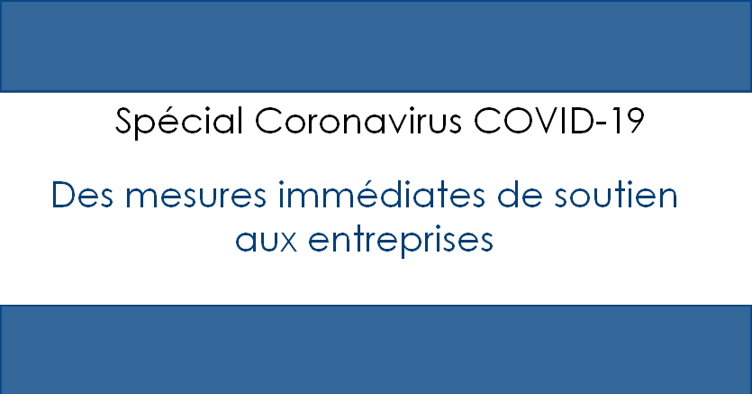 Actualités - L’activité de votre entreprise est impactée par le Coronavirus COVID-19