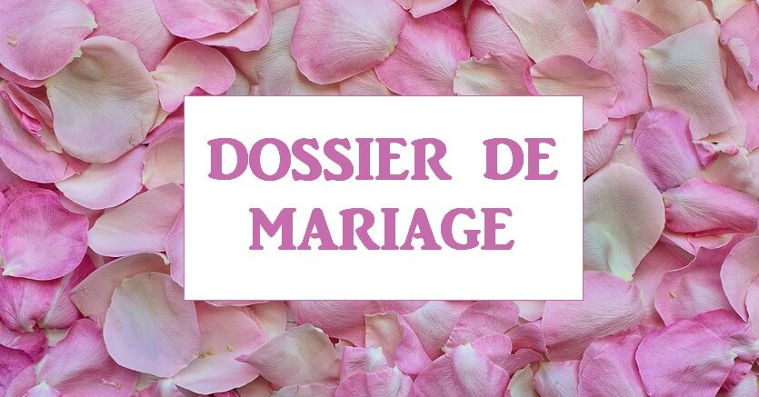 Droits et démarches des particuliers - Dossier mariage